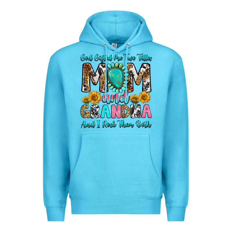 God Gifted Me Two Titles Mom And Grandma And I Roc Premium Hoodie by RanaPortraitStore | Teevron