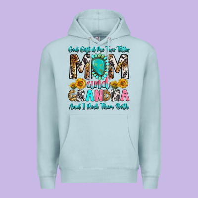 Premium Hoodie god gifted me two titles mom and grandma and i roc