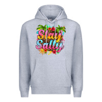 Heather Grey stay salty Premium Hoodie - RanaPortraitStore
