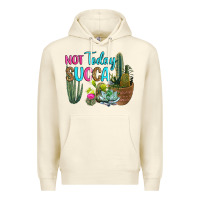 Sandshell not today succa Premium Hoodie - RanaPortraitStore