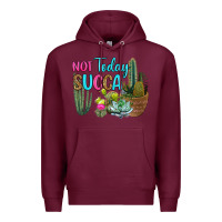 Burgundy not today succa Premium Hoodie - RanaPortraitStore