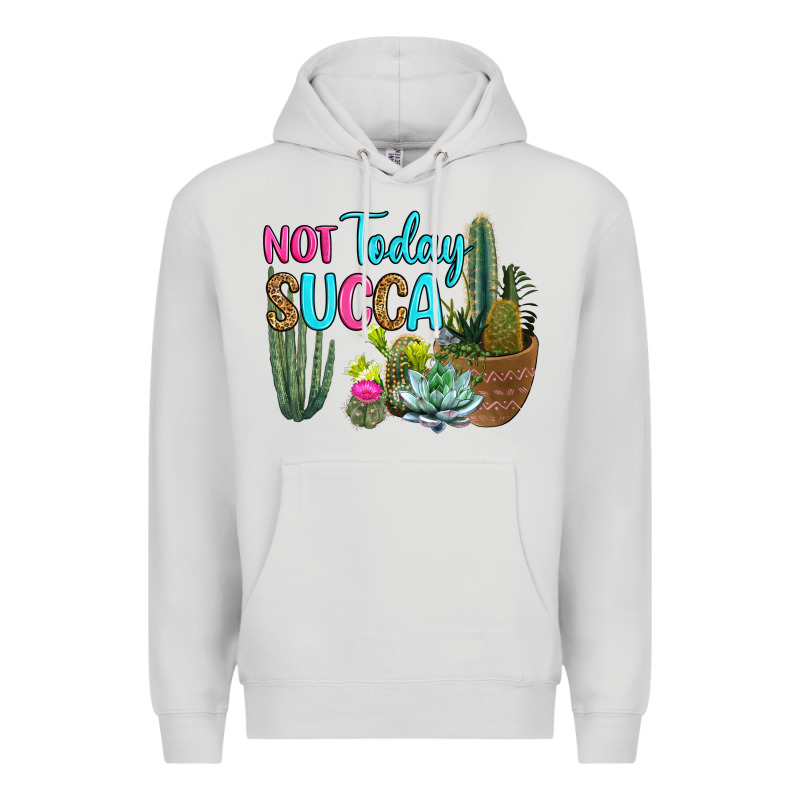 Not Today Succa Premium Hoodie by RanaPortraitStore | Teevron