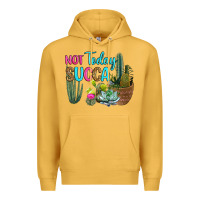 Mustard not today succa Premium Hoodie - RanaPortraitStore