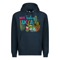 Navy not today succa Premium Hoodie - RanaPortraitStore
