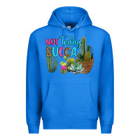 True Royal not today succa Premium Hoodie - RanaPortraitStore