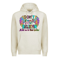 Don't Stop Believin' Hold On To That Feelin' Premium Hoodie | Teevron