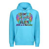 Ocean Blue don't stop believin' hold on to that feelin' Premium Hoodie - RanaPortraitStore