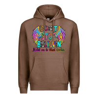 Chestnut don't stop believin' hold on to that feelin' Premium Hoodie - RanaPortraitStore