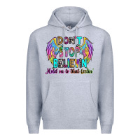 Heather Grey don't stop believin' hold on to that feelin' Premium Hoodie - RanaPortraitStore
