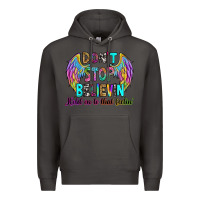 Smoke don't stop believin' hold on to that feelin' Premium Hoodie - RanaPortraitStore