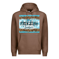 Chestnut its freezing Premium Hoodie - RanaPortraitStore