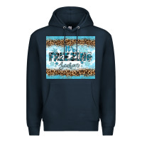 Navy its freezing Premium Hoodie - RanaPortraitStore