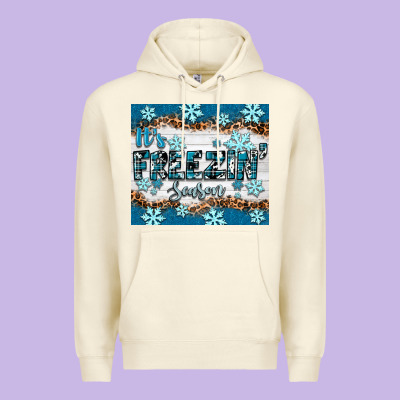 Premium Hoodie it's freezin season