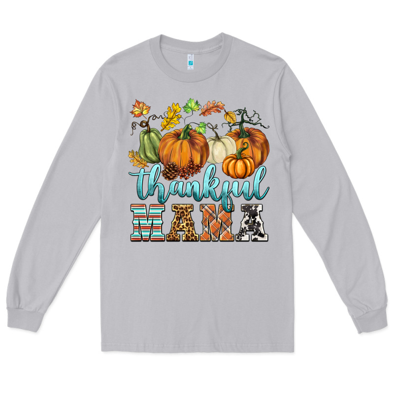 Thankful Mama Long Sleeve Tee by BarkalooDesign | Teevron