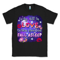 Black Why Fall İn Love When You Can Fall Asleep Classic Tee - FaDigitalArtStudio