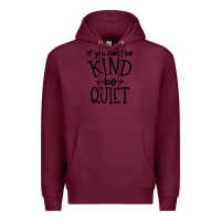 Burgundy kind be quiet Premium Hoodie - Unal Design