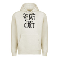 Oatmeal Heather kind be quiet Premium Hoodie - Unal Design