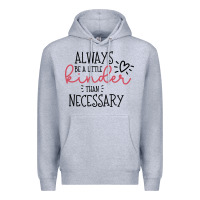 Heather Grey always Premium Hoodie - Unal Design