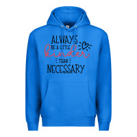 True Royal always Premium Hoodie - Unal Design