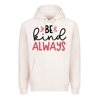 Pale Pink kind Premium Hoodie - Unal Design