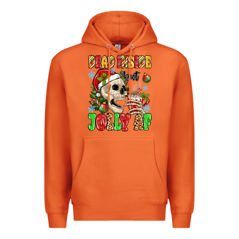 Dead Inside But Jolly Af Premium Hoodie by MaliasSmallBusiness | Teevron