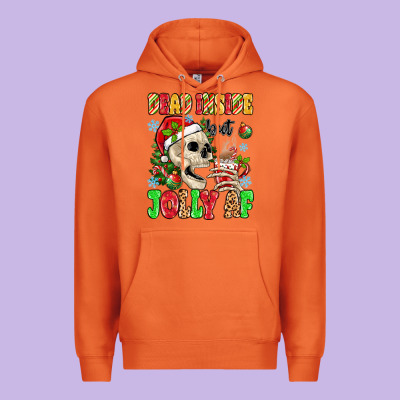 Premium Hoodie dead inside but jolly af