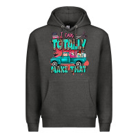 Charcoal Heather I can totally make that with truck Premium Hoodie - MaliasSmallBusiness