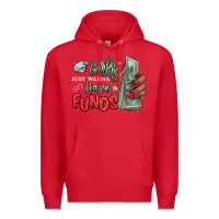 Red girls just wanna have funds Premium Hoodie - MaliasSmallBusiness