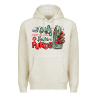 Oatmeal Heather girls just wanna have funds Premium Hoodie - MaliasSmallBusiness