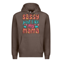 Coffee sassy just like my mama Premium Hoodie - MaliasSmallBusiness