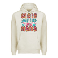 Oatmeal Heather sassy just like my mama Premium Hoodie - MaliasSmallBusiness