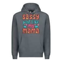 Rock sassy just like my mama Premium Hoodie - MaliasSmallBusiness
