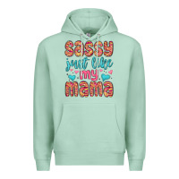 Seafoam sassy just like my mama Premium Hoodie - MaliasSmallBusiness