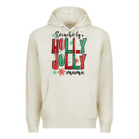 Oatmeal Heather somebodys holly jolly mama Premium Hoodie - MaliasSmallBusiness