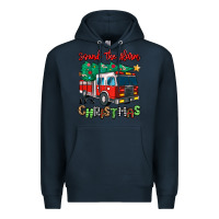 Navy sound the alarm its christmas fire truck Premium Hoodie - MaliasSmallBusiness