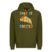 Army Green take it easy keep it cheesy Premium Hoodie - MaliasSmallBusiness