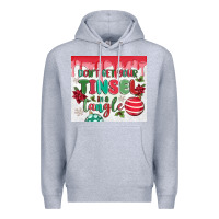 Heather Grey don't get your tinsel in a tangle Premium Hoodie - MaliasSmallBusiness