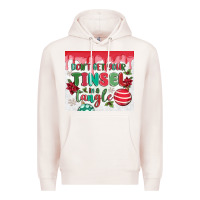 Pale Pink don't get your tinsel in a tangle Premium Hoodie - MaliasSmallBusiness