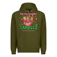 Army Green tis the season for tamales tama la la la Premium Hoodie - MaliasSmallBusiness
