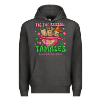 Charcoal Heather tis the season for tamales tama la la la Premium Hoodie - MaliasSmallBusiness
