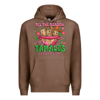 Chestnut tis the season for tamales tama la la la Premium Hoodie - MaliasSmallBusiness