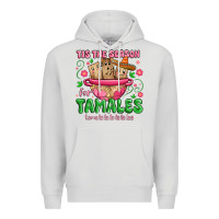 Dove Grey tis the season for tamales tama la la la Premium Hoodie - MaliasSmallBusiness