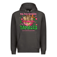 Smoke tis the season for tamales tama la la la Premium Hoodie - MaliasSmallBusiness