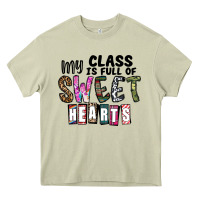 My Class ısfull Of Sweet Hearts Heavy Core Tee | Teevron