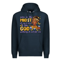 Navy even in the midst of my storm i see god working it Premium Hoodie - MaliasSmallBusiness