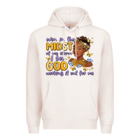 Pale Pink even in the midst of my storm i see god working it Premium Hoodie - MaliasSmallBusiness