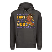 Smoke even in the midst of my storm i see god working it Premium Hoodie - MaliasSmallBusiness