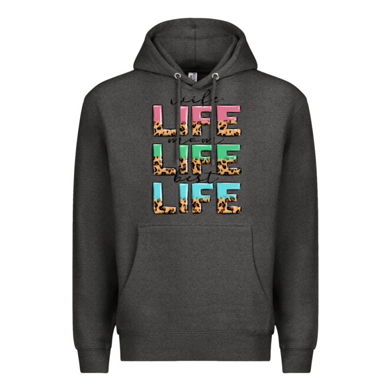 Wife Life Mom Life Best Life Premium Hoodie by MaliasSmallBusiness | Teevron