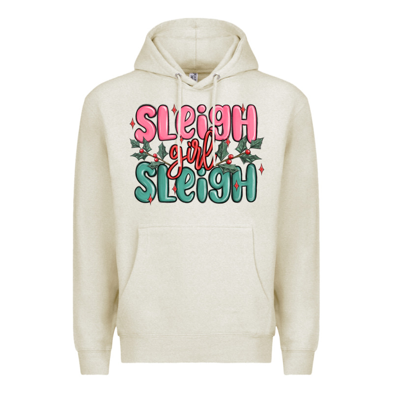 Sleigh Girl Sleigh Christmas Premium Hoodie by MaliasSmallBusiness | Teevron