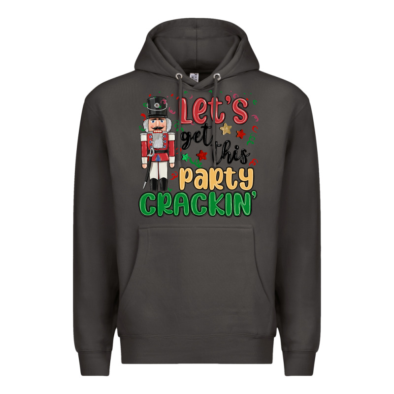 Lets Get This Party Crackin Premium Hoodie by MaliasSmallBusiness | Teevron